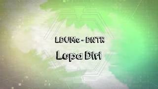 LDUMc - Lupa Diri Ft DNTR