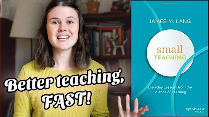 Books on Teaching: "Small Teaching" by James M Lang