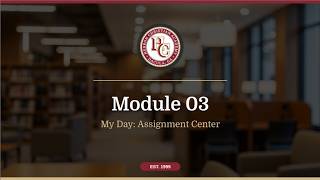 Module 3: Assignment Center - Assignments