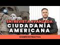 Como contestar una entrevista sin order - Ciudadania Americana