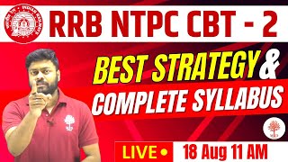 RRB NTPC CBT-2 Exam Pattern & Syllabus | Best Strategy by Satyam Sir