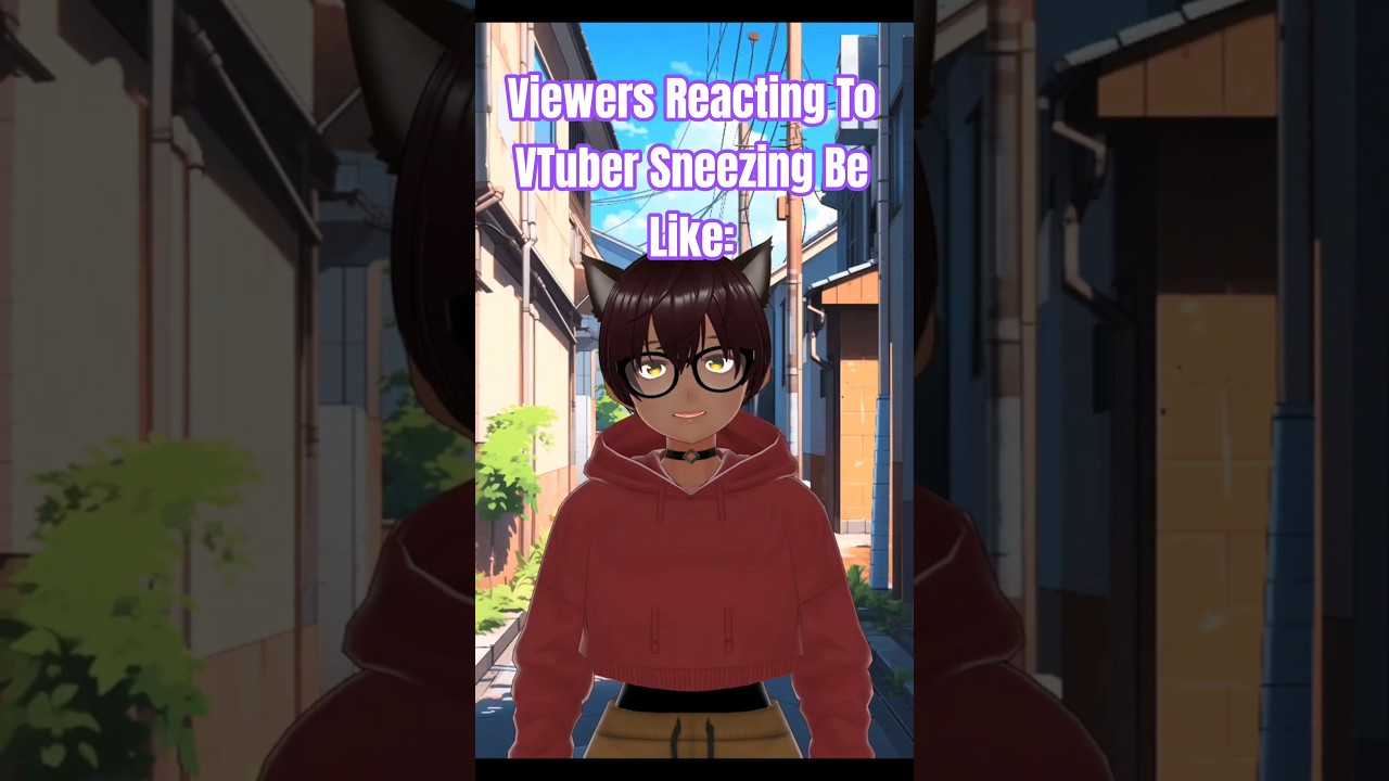 Viewers Reacting to a VTuber Sneezing Be Like: