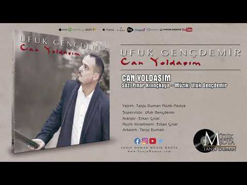 Ufuk Gençdemir - Can Yoldaşım (Official Video ©2020 Tanju Duman Müzik Medya)