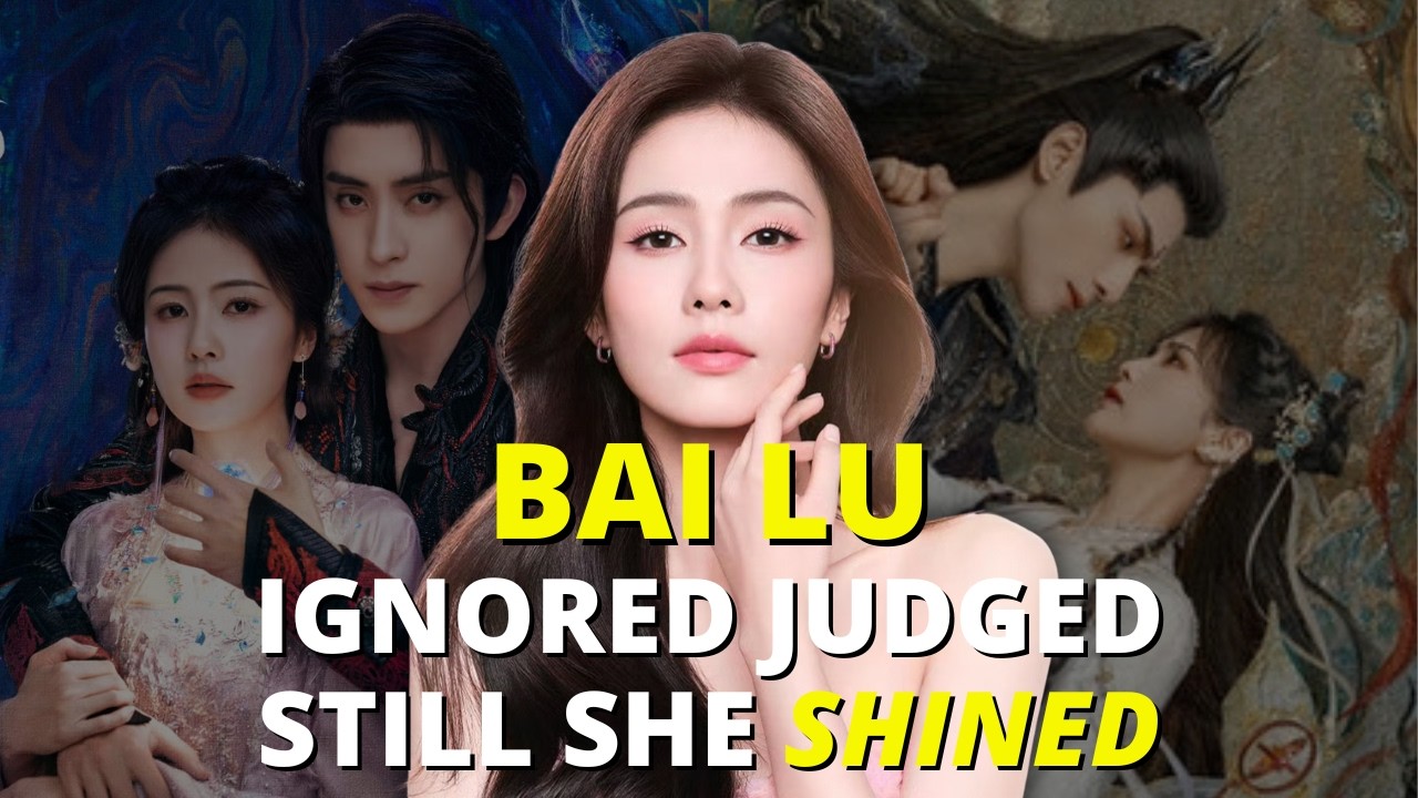 Bai Lu: Looked Down On, Attacked by Fans, and Still Standing