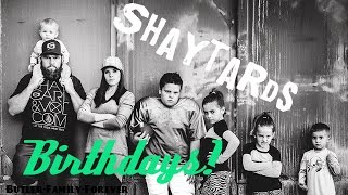 Shaytard Birthdays