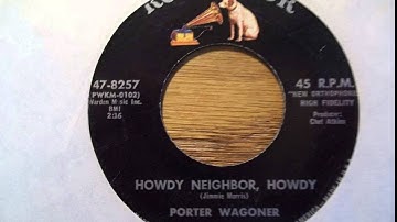 Porter Wagoner ~ Howdy Neighbor Howdy