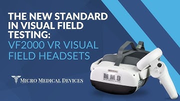 The New Standard In Visual Field Testing: VF2000 VR Visual Field Headsets | Micro Medical Devices