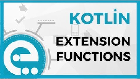 14 Kotlin Extension Fonksiyonlar | Kotlin Temel Eğitim Seti