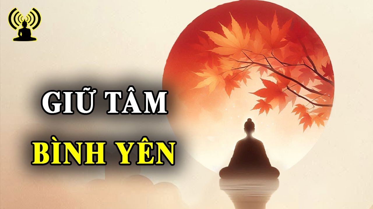 Bình yên trong tâm trí mang đến sự an lạc, nhẹ nhàng và thanh thản