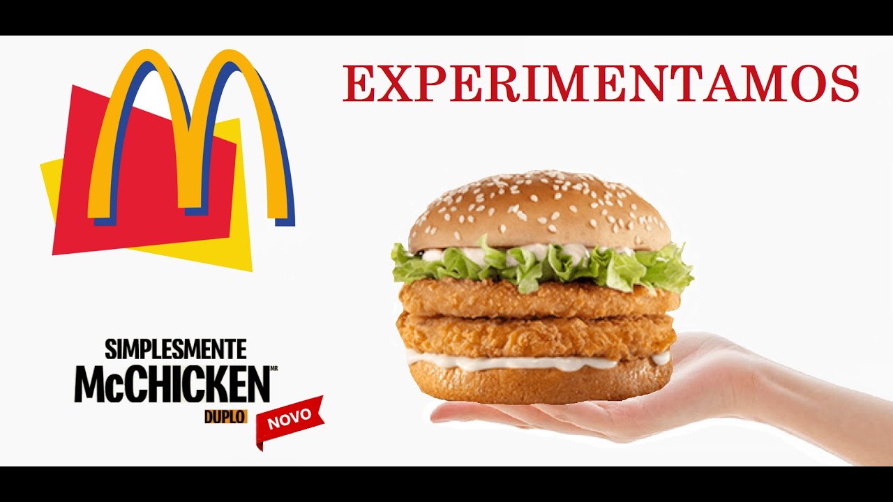 Compramos e Experimentamos o NOVO MC CHICKEN DUPLO - Mc Donald's ...