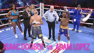 ISAAC DOGBOE  vs  ADAM LOPEZ  BOXING CHAMPIONSHIP #Shorts \/ Leon Tj