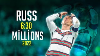 Cristiano Ronaldo • 6:30 - Russ Millions • Skills & Goal • 2022 | HD