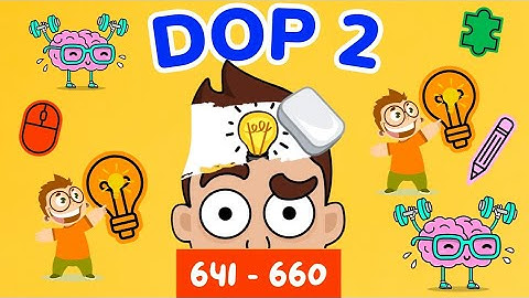 Dop 2 Delete One Part All Level 641 to 660 / Android-ios Gaming Walkthrough