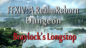 FFXIV: A Realm Reborn | Braylock