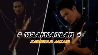 Download Lagu MAAF KAN LAH | KAMERAN (vidio official) MP3 Download Lagu MAAF KAN LAH | KAMERAN (vidio official) MP3