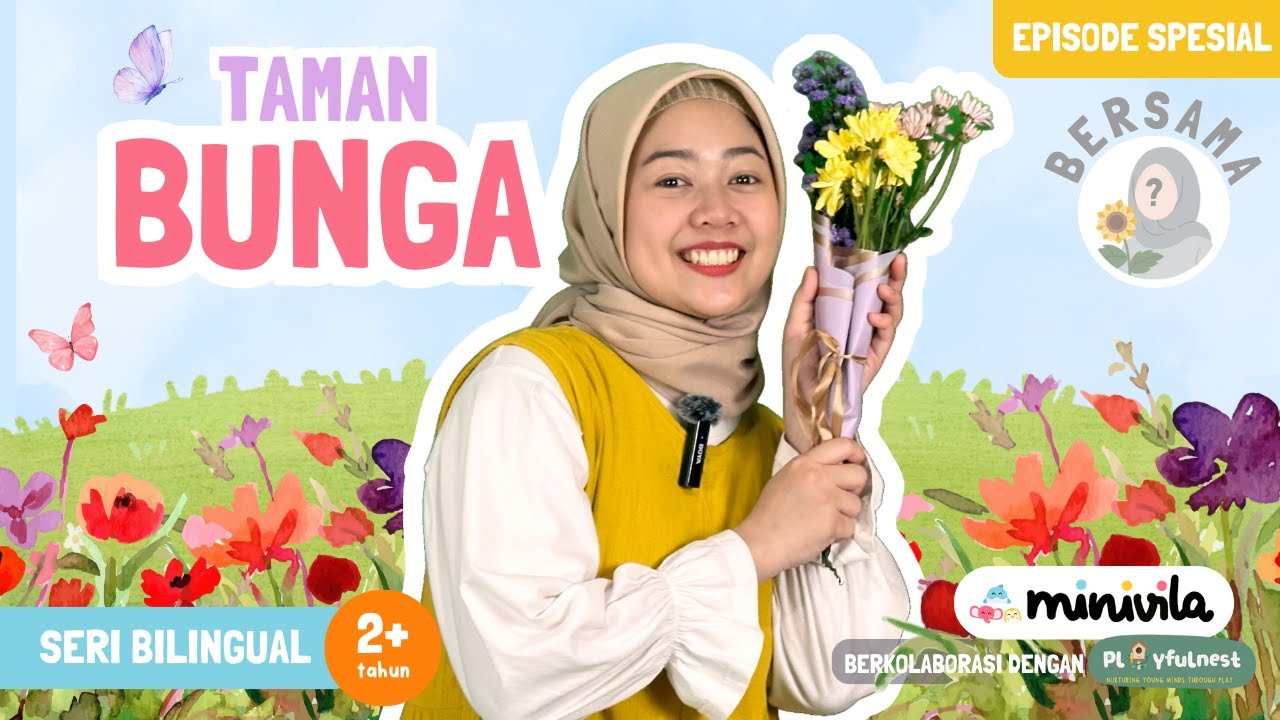 TAMAN BUNGA | Belajar Mengenal Nama-Nama Bunga dan Eksplorasi Keindahan Bunga