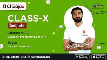 IDE and its Components | Basics Of Programming in C++ | Computer | Class 10 | Sindh Board