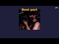 Best Part - Daniel Caesar (Ft. H.E.R) | lyrics/แปลไทย