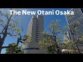 【The New Otani Osaka】
