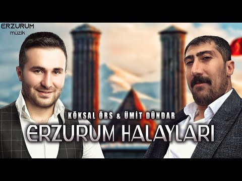 Köksal Örs & Ümit Dündar - Erzurum Halayları | Erzurum Müzik © 2023