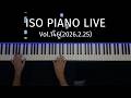 ISO PIANO LIVE Vol.146(2026.2.25)
