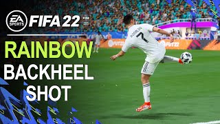 FIFA 22 RAINBOW FLICK TO BACKHEEL SHOT Tutorial