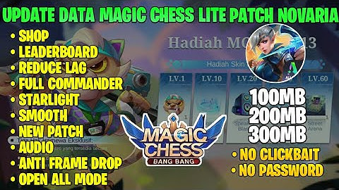 Update! Data Magic Chess Versi Lite 100Mb,200Mb, dan 300Mb Patch Novaria | Link Mediafire No PW.