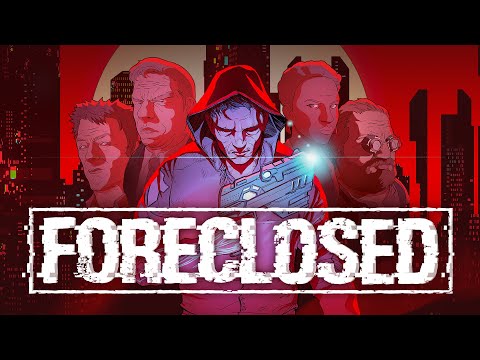 《FORECLOSED》 PS4/PS5/Nintendo Switch 繁體中文版預告影片