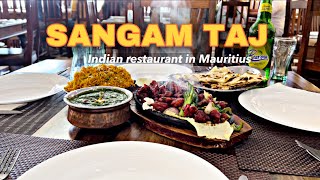 An afternoon lunch at Sangam Taj Restaurant Mauritius
