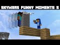 Skywars funny moments 5  now kills 999 of germs