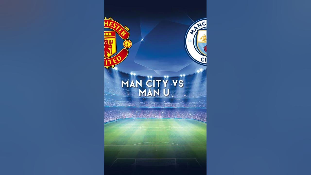 man-city-vs-man-u-youtube