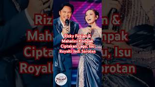  Cinta Dan Karya Seirama Tanpa Drama Royalti rizkyfebian  mahalini