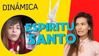 DINÁMICA SOBRE EL ESPÍRITU SANTO