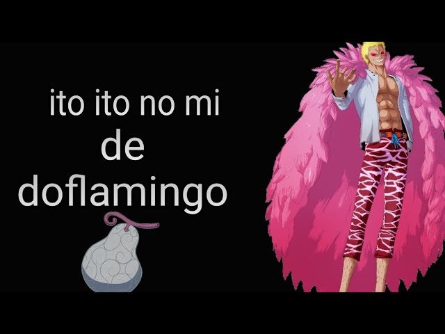 ITO ITO no MI FRUTA dos FIOS *doflamingo* - ONE PIECE ADDON #24 