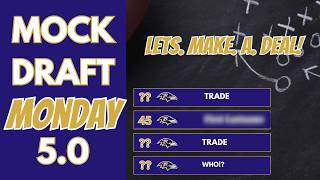 TRADE! Baltimore Ravens 7 Round Mock Draft