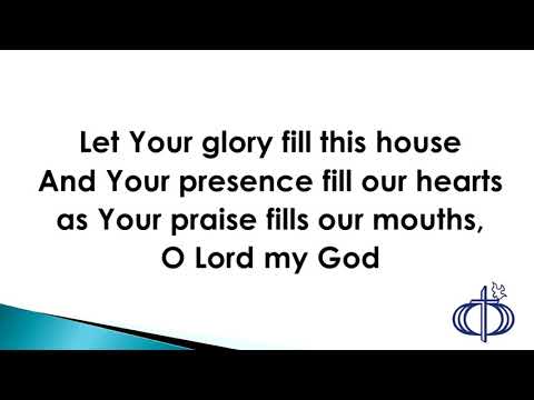 Let Your Glory Fill This House