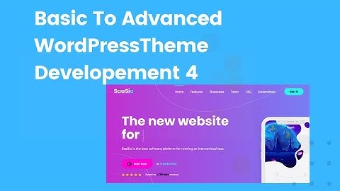 Basic to advanced WordPress Theme Development 4