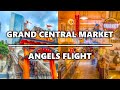Grand Central Market - Los Angeles - Daytime Walking Tour - August 2021