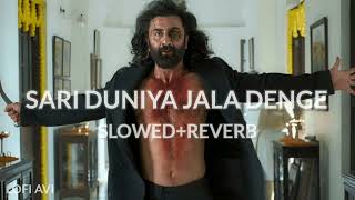 ANIMAL:SAARI DUNIYA JALAA DENGE | SLOWED+REVERB | LOFI AVI News