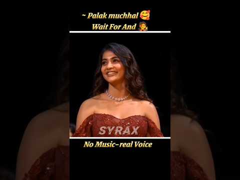 Kaun Tujhe Palak Muchhal Natural Voice Shorts Hindisong 