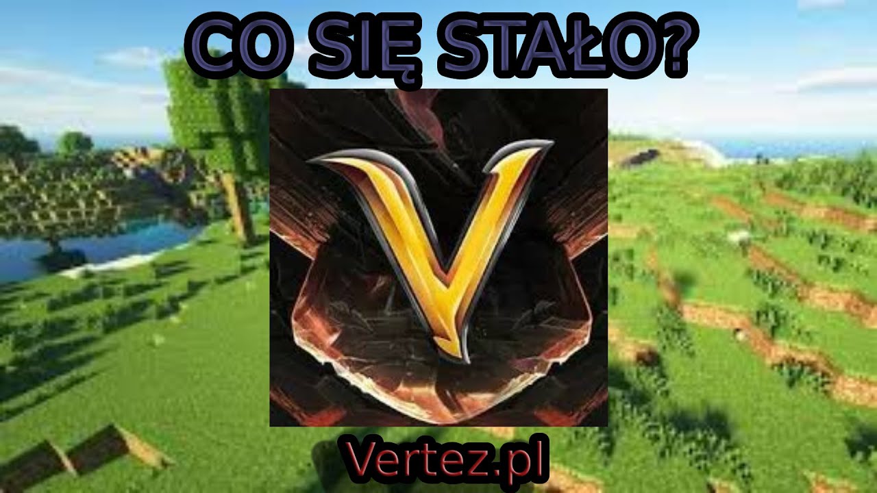 CO SIĘ STAŁO Z VERTEZ.PL !?