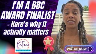 I'M A BBC AWARD FINALIST - Here's why it actually matters