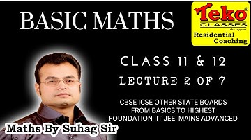 Mastering Basic Maths: Lecture 2 - IIT JEE Class 11 & 12 | Free Full Syllabus
