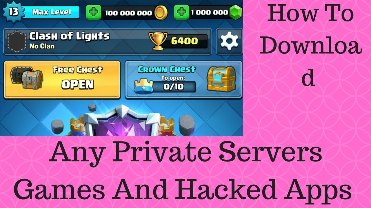 Clash Of Clans Hack Private Server Apk Download How To Download Clash of clans Hack Private Servers Games And Apps