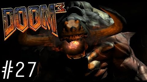 DOOM 3 Walkthrough (Commentary) - Part 27 (Finale) - Primary Excavation