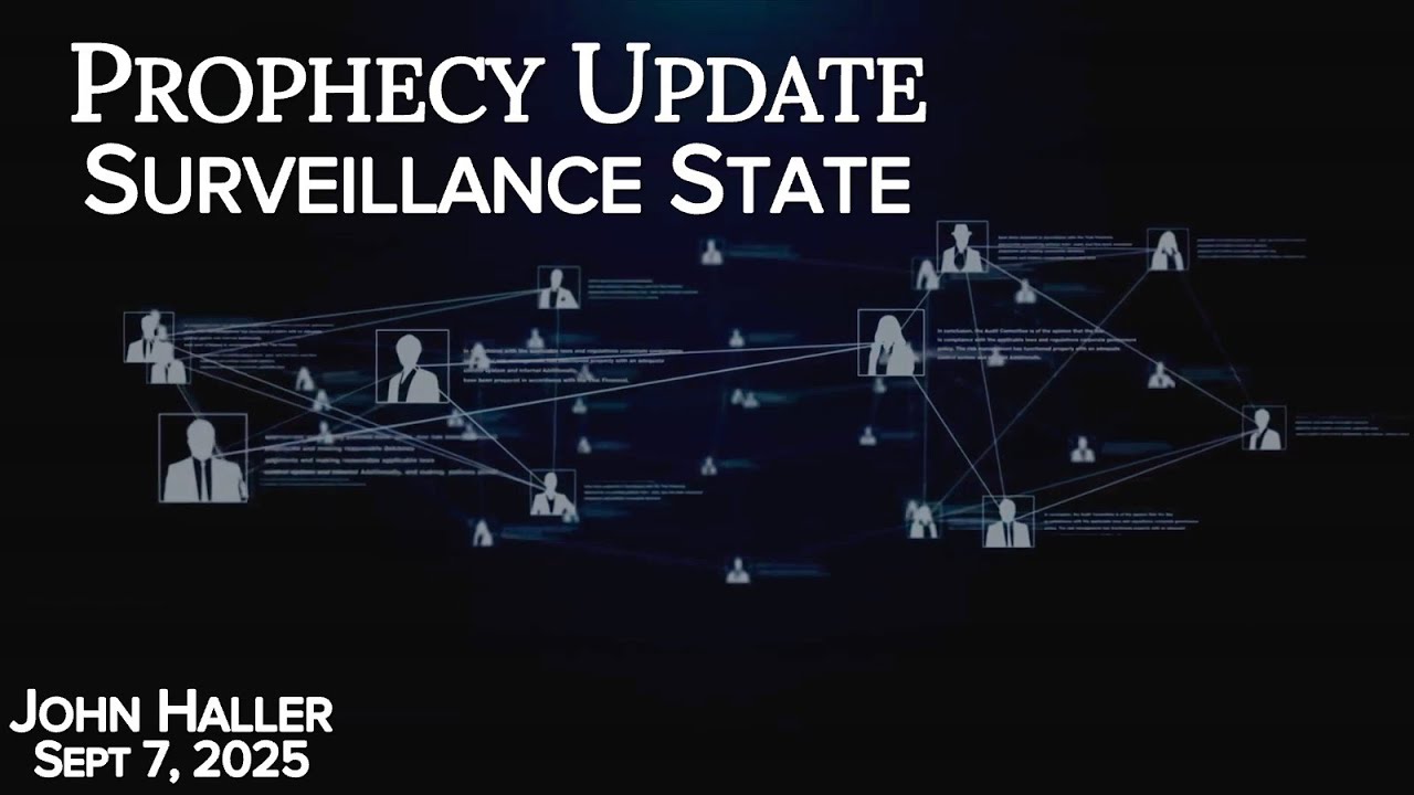2025 09 07 John Haller's Prophecy Update