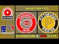 🔴 Cincinnati Reds vs Pittsburgh Pirates | MLB Baseball May 3, 2026 Live SCOREBOARD EN VIVO