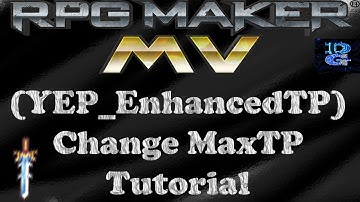 RPG Maker MV (YEP_EnhancedTP) Change MaxTP