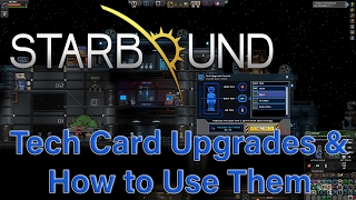 Starbound Tech Card Upgrades