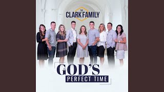 Video thumbnail of "The Clark Family - God Is Good"